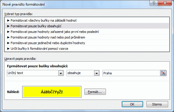 Excel podmíněné formátování pouze buňky obsahující